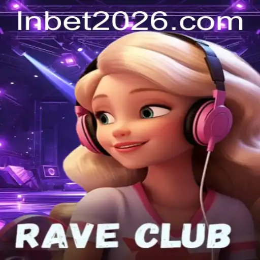 Descubra o Mundo Empolgante de RaveClub e o Conceito Revolucionário de LNBET